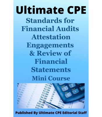 Standards for Financial Audits Attestation Engagements and Review of Financial Statements 2024 Mini Course